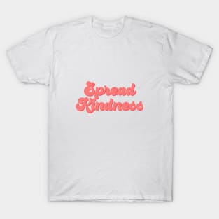 spread kindness red T-Shirt